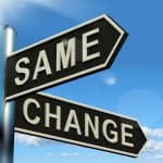 Change Same Signpost Shows That We Should Do Things Differently